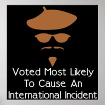 Cause International Incident Poster