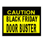 Caution_Black Friday Door Buster!! Postcard