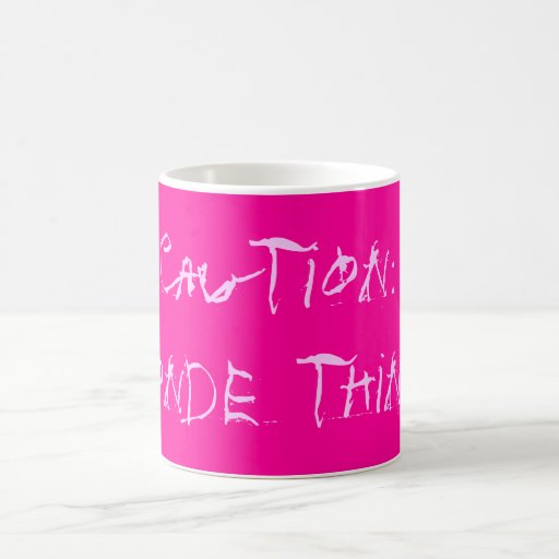 Caution: blonde thinker coffee mugs
