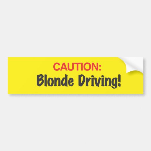 Caution Bumper Stickers