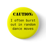 Caution: Pinback Button