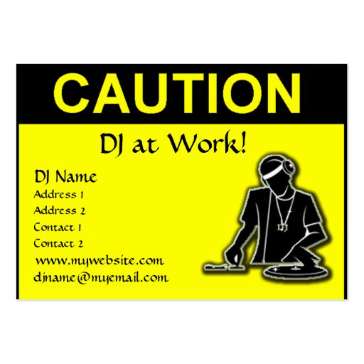 Caution - DJ at Work Business Card Templates (front side)