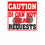 CAUTION DJ REQUEST HEADPHONES t-shirts