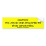 Caution, Frequent Stops Bumper Sticker