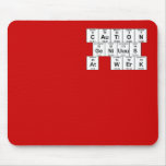 CAuTiON GeNiUuuS At WErK Mousepad