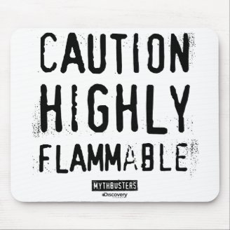 Caution Highly Flammable Mousepad