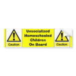 Caution: Homeschooled Children Bumper Sticker