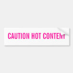 CAUTION HOT CONTENT BUMPER STICKERS