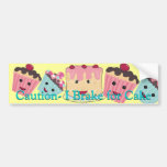 Caution I brake for Cake - Bumper Stickers