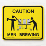 caution men brewing mousepad