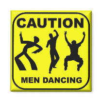 Caution Men Dancing Refrigerator Magnet