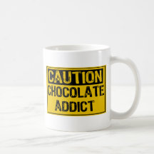 Caution Sign-  Chocolate Addict Yellow/Black Coffee Mugs