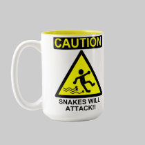 Caution Snakes will Attack!! mugs