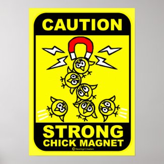 Caution! strong chick magnet print