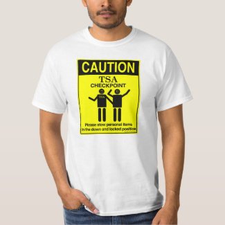 Caution TSA Checkpoint T-Shirt shirt