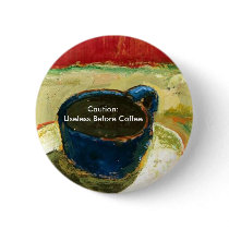 Caution: Useless Before Coffee Buttons