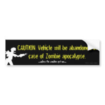 Caution: Vehicle Abandoned Zombie Apocalpyse Bumper Stickers