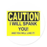 CAUTIONSpank Stickers