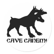 CAVE CANEM - BEWARE OF DOG Latin Round Stickers