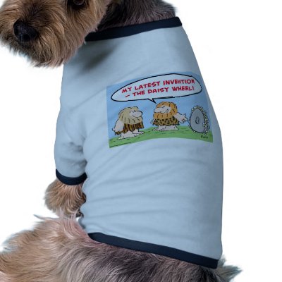 caveman invention daisy wheel computers dog shirt by rexfmay