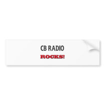 Cb Radio Rocks Bumper Sticker
