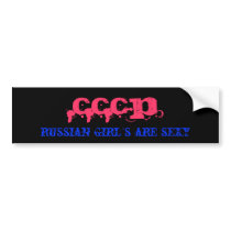 CCCP, russian girl's are sexy bumper stickers