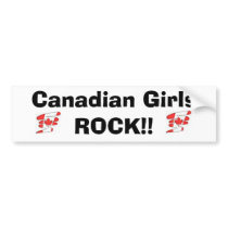 cdn flag, cdn flag, Canadian Girls ROCK!! bumper stickers by ruthstephens cdn flag, cdn flag, Canadian Girls ROCK!! bumper stickers