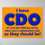 CDO OCD Funny Poster Sign