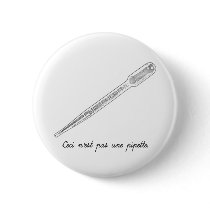 Ceci N'est Pas Une Pipette Pins