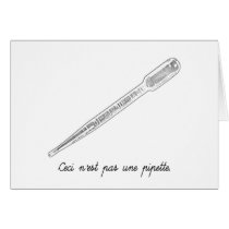 Ceci N'est Pas Une Pipette Greeting Card