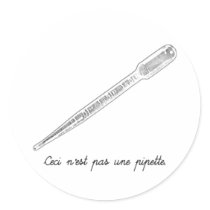 Ceci N'est Pas Une Pipette Round Sticker