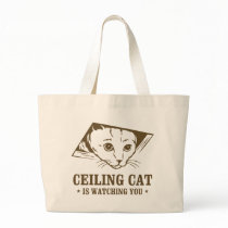 Ceiling Cat is Watching You Tote Bag