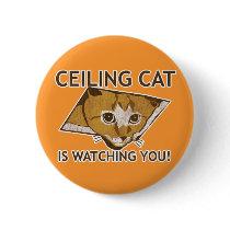 Ceiling Cat is watching you! buttons by jamierushad Ceiling Cat is watching you! buttons