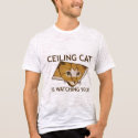 Ceiling Cat is watching you! - Customized shirt