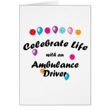 Celebrate Ambulance Driver Greeting Cards
