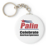 Celebrate American Ignorance Key Chains