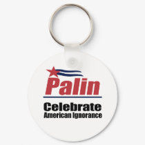 Celebrate American Ignorance keychains by AntiPalin Celebrate American Ignorance keychains