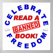 Celebrate Freedom!  Read a BANNED Book! Poster