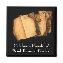 Celebrate Freedom!Read Banned Books! magnets