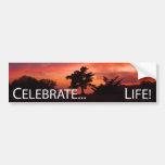 Celebrate... Life Bumper Stickers