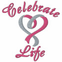 Celebrate Life embroidered shirts by Embroidery4U Celebrate Life embroidered shirts