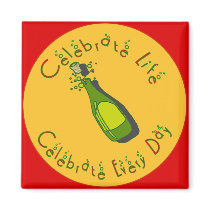 Celebrate Life Every Day magnets