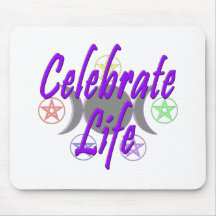 Celebrate Life Mouse Pad