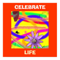 CELEBRATE LIFE posters