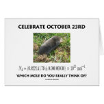 Celebrate October 23rd Which Mole Really Think Of? cards