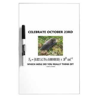 Celebrate October 23rd Which Mole Really Think Of? Dry-Erase Boards