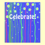 Celebrate! poster posters