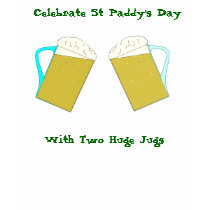 Celebrate St Paddy's Day, With Two Hu... t-shirts