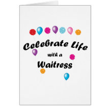 Celebrate Waitress Cards