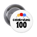 Celebrating 100 pinback button